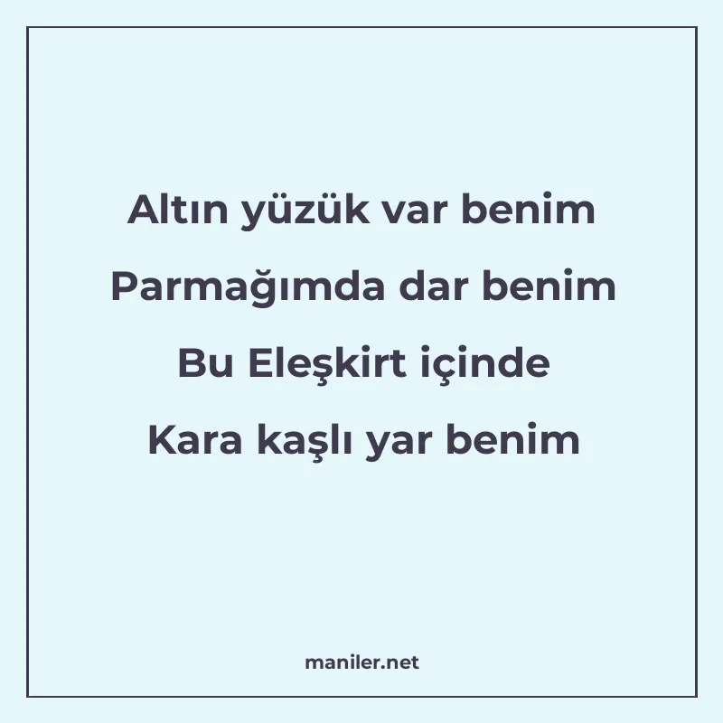 Altın yüzük var benim Parmağımda dar benim Bu Eleşkirt içind manisi görseli