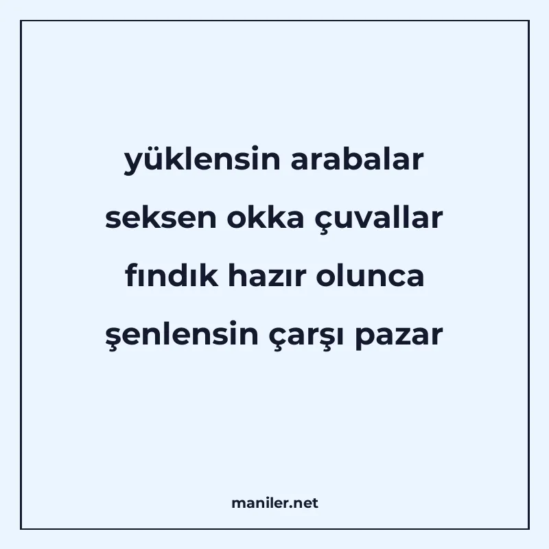 yüklensin arabalar seksen okka çuvallar fındık hazır olunca manisi görseli