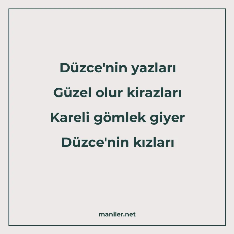 Düzce'nin yazları Güzel olur kirazları Kareli gömlek giyer D