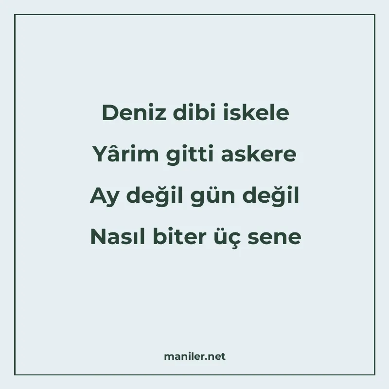 Deniz dibi iskele Yârim gitti askere Ay değil gün değil Nası manisi görseli