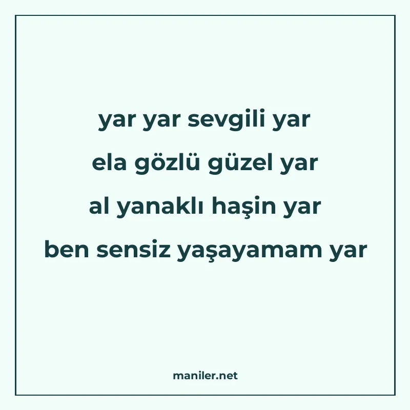yar yar sevgili yar ela gözlü güzel yar al yanaklı haşin yar manisi görseli