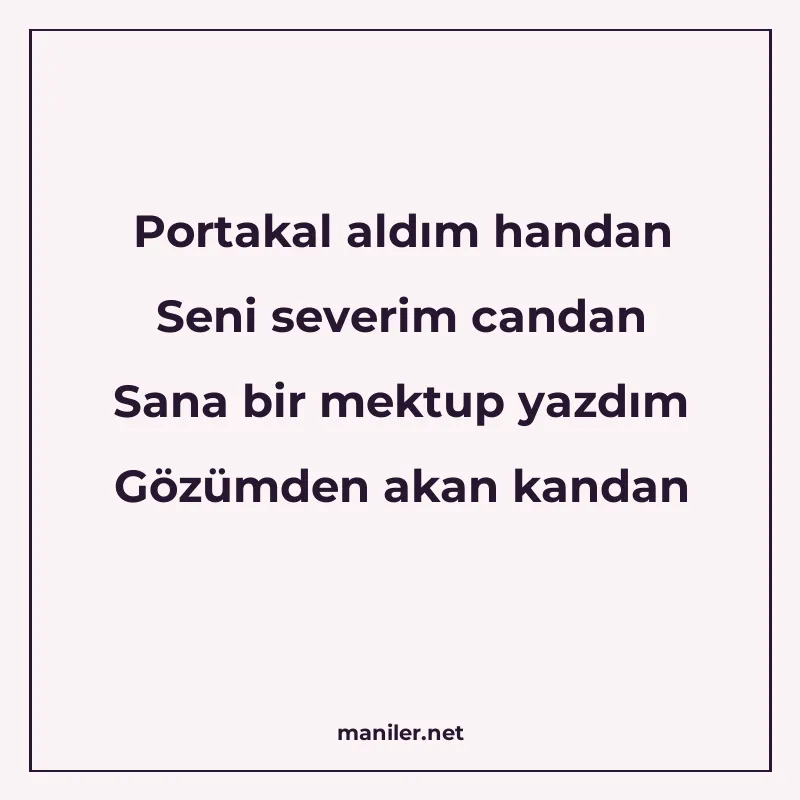 Portakal aldım handan Seni severim candan Sana bir mektup ya manisi görseli
