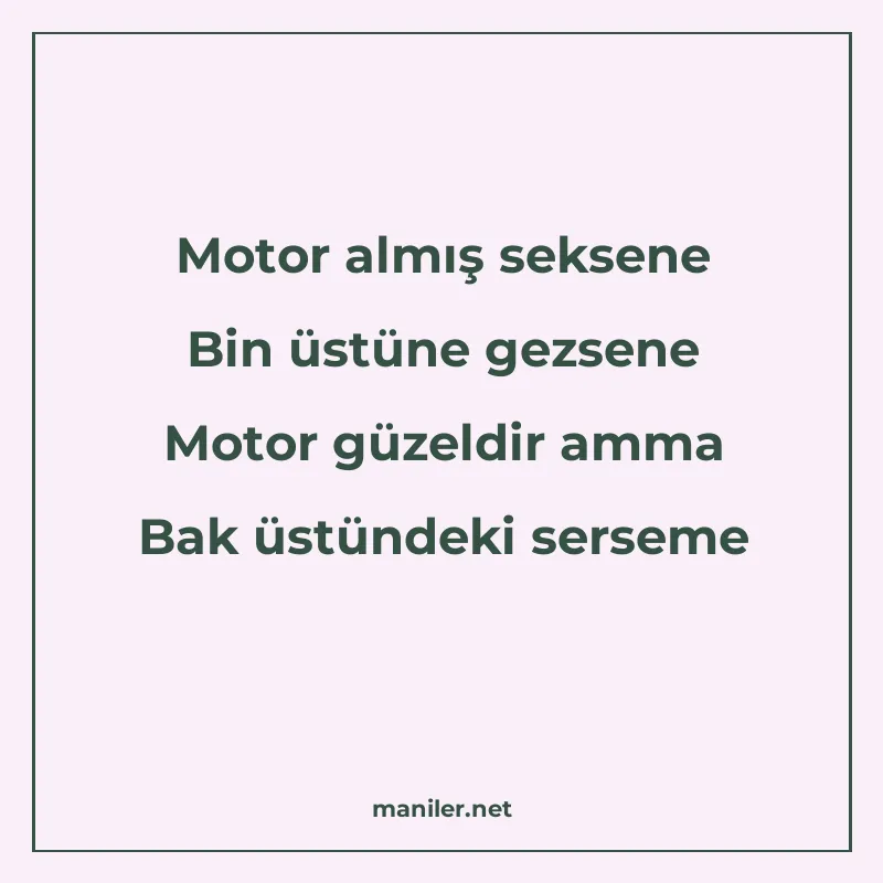 Motor almış seksene Bin üstüne gezsene Motor güzeldir amma B manisi görseli