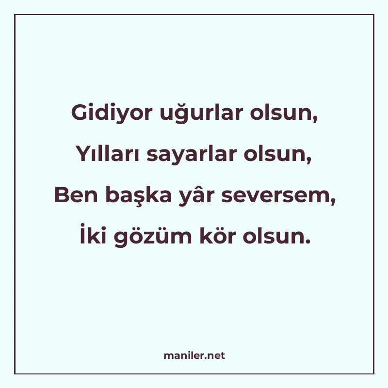 Gidiyor uğurlar olsun, Yılları sayarlar olsun, Ben başka yâr manisi görseli