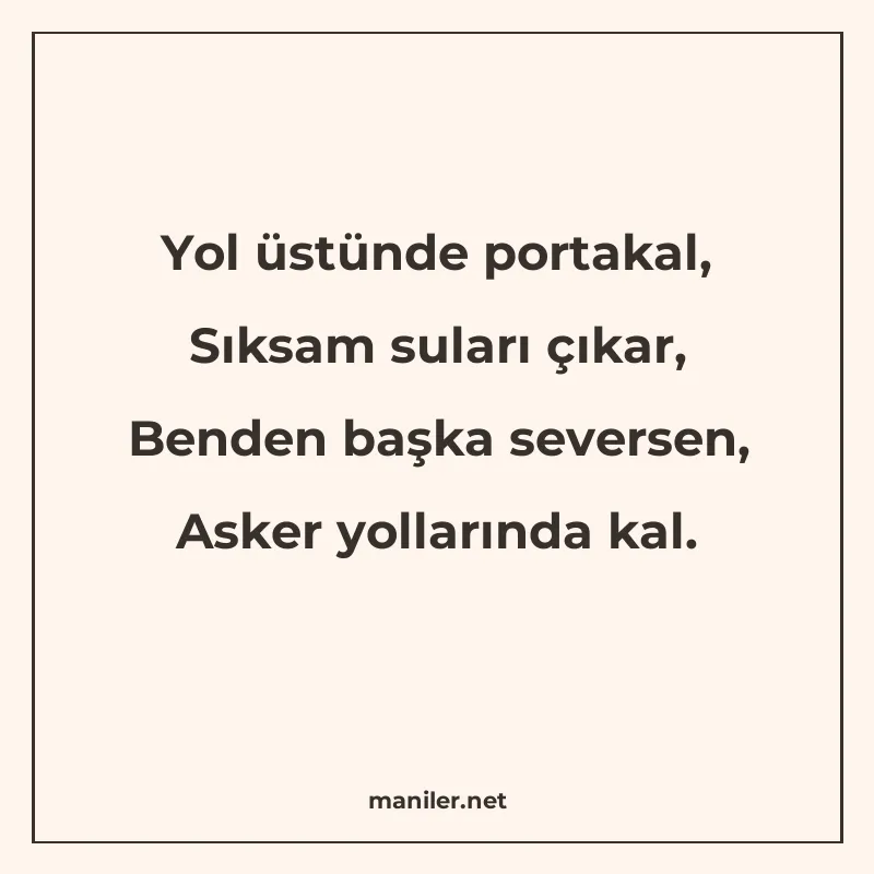 Yol üstünde portakal, Sıksam suları çıkar, Benden başka seve manisi görseli