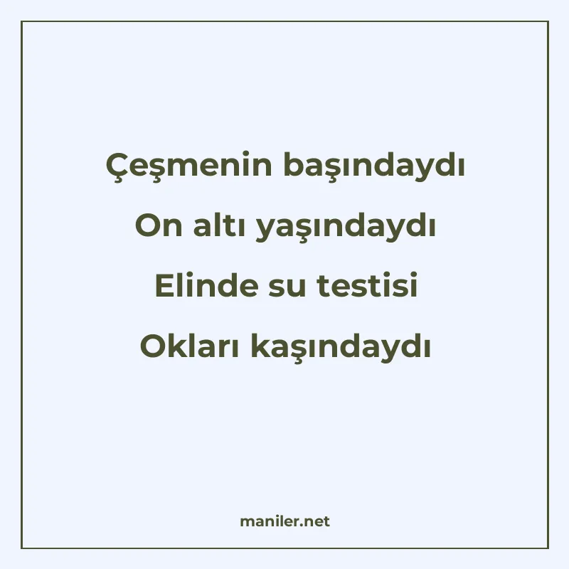 Çeşmenin başındaydı On altı yaşındaydı Elinde su testisi Okl manisi görseli