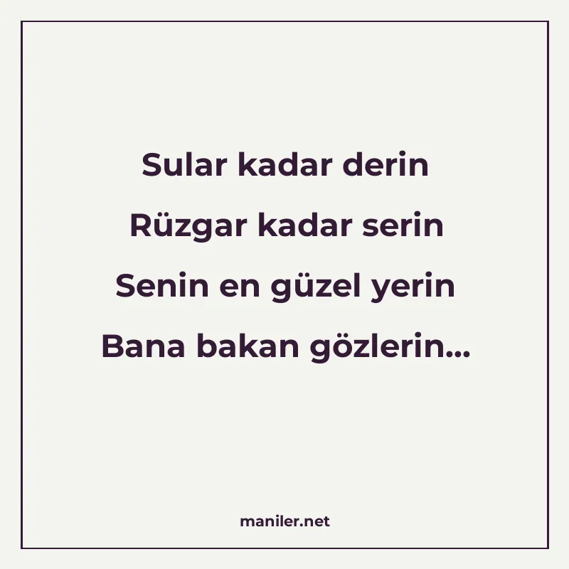 Sular kadar derin Rüzgar kadar serin Senin en güzel yerin Ba manisi görseli