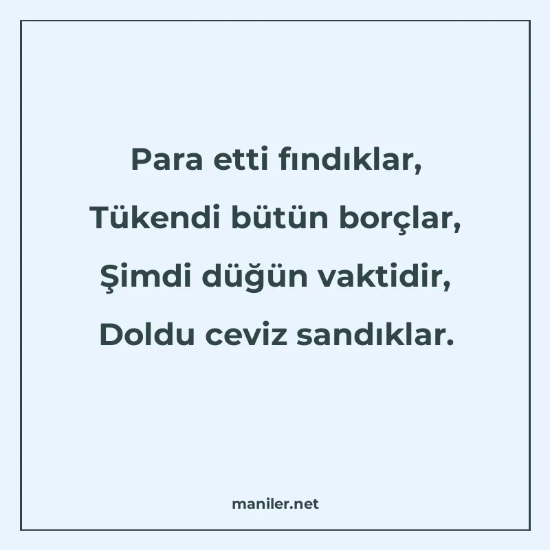 Para etti fındıklar, Tükendi bütün borçlar, Şimdi düğün vakt manisi görseli