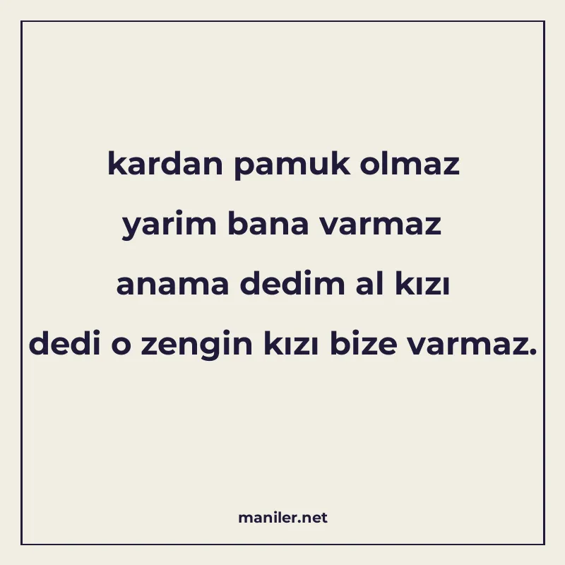 kardan pamuk olmaz yarim bana varmaz anama dedim al kızı ded manisi görseli