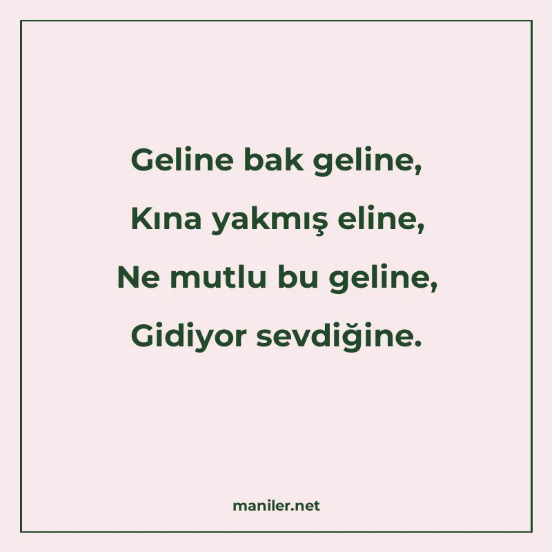 Geline bak geline, Kına yakmış eline, Ne mutlu bu geline, Gi manisi görseli