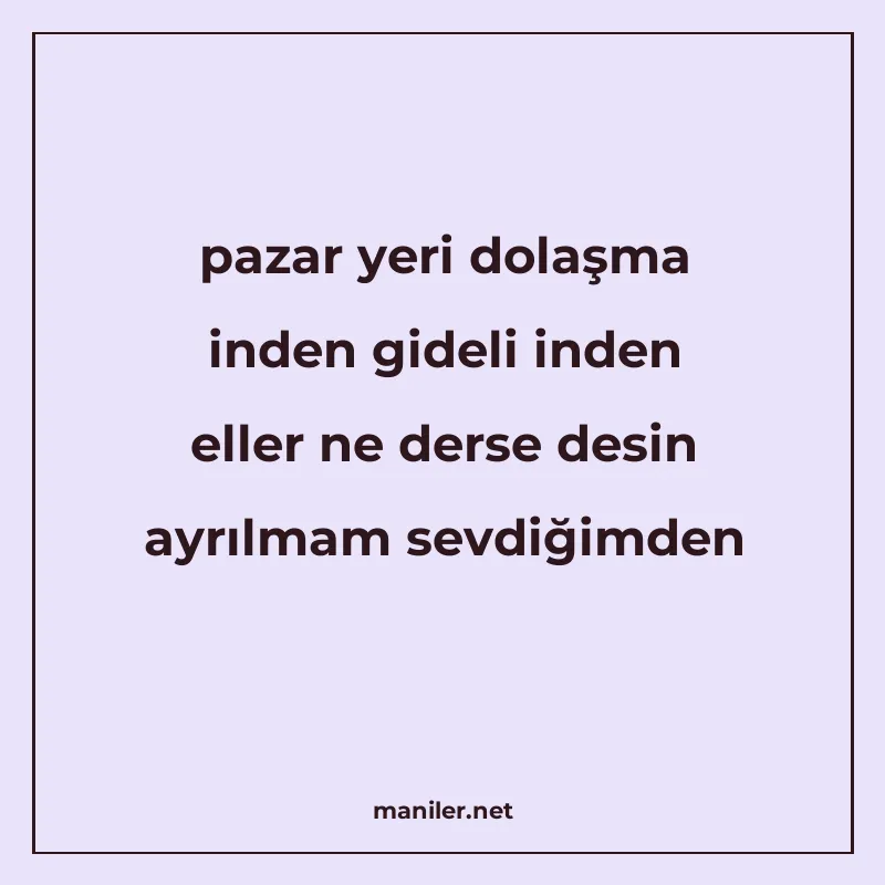pazar yeri dolaşma inden gideli inden eller ne derse desin a manisi görseli