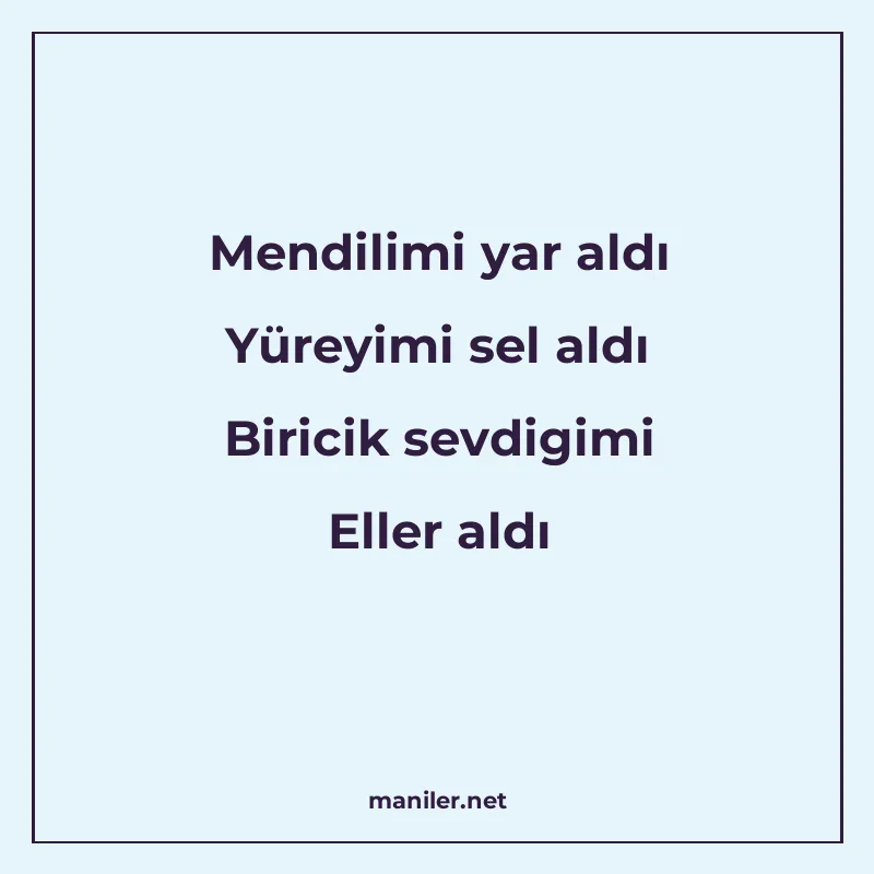 Mendilimi yar aldı Yüreyimi sel aldı Biricik sevdigimi Eller manisi görseli