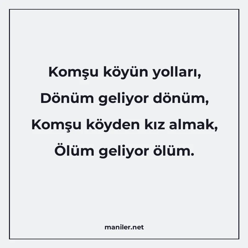 Komşu köyün yolları, Dönüm geliyor dönüm, Komşu köyden kız a manisi görseli