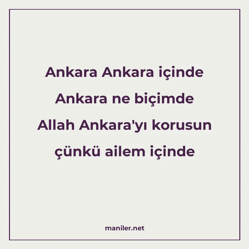Ankara Ankara içinde Ankara ne biçimde Allah Ankara'yı manisi görseli