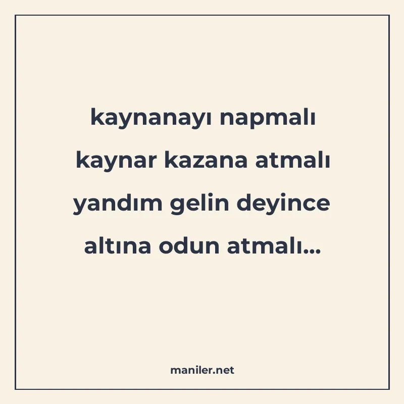 kaynanayı napmalı kaynar kazana atmalı yandım gelin deyince manisi görseli