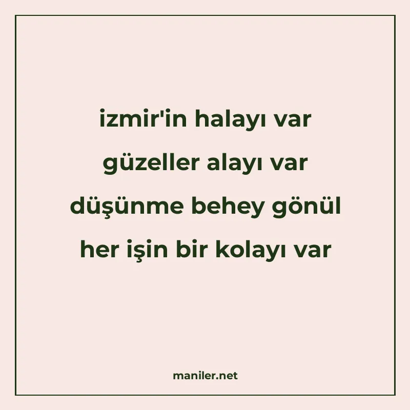 izmir'in halayı var güzeller alayı var düşünme behey gö manisi görseli