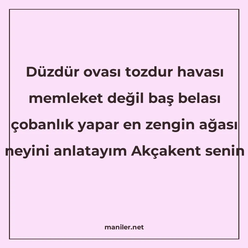 Düzdür ovası tozdur havası memleket değil baş belası çobanlı manisi görseli