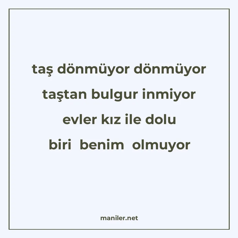 taş dönmüyor dönmüyor taştan bulgur inmiyor evler kız ile do manisi görseli