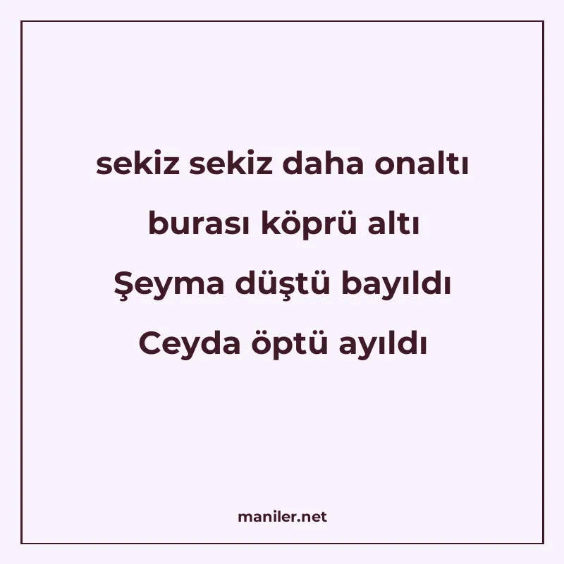 sekiz sekiz daha onaltı burası köprü altı Şeyma düştü bayıld manisi görseli