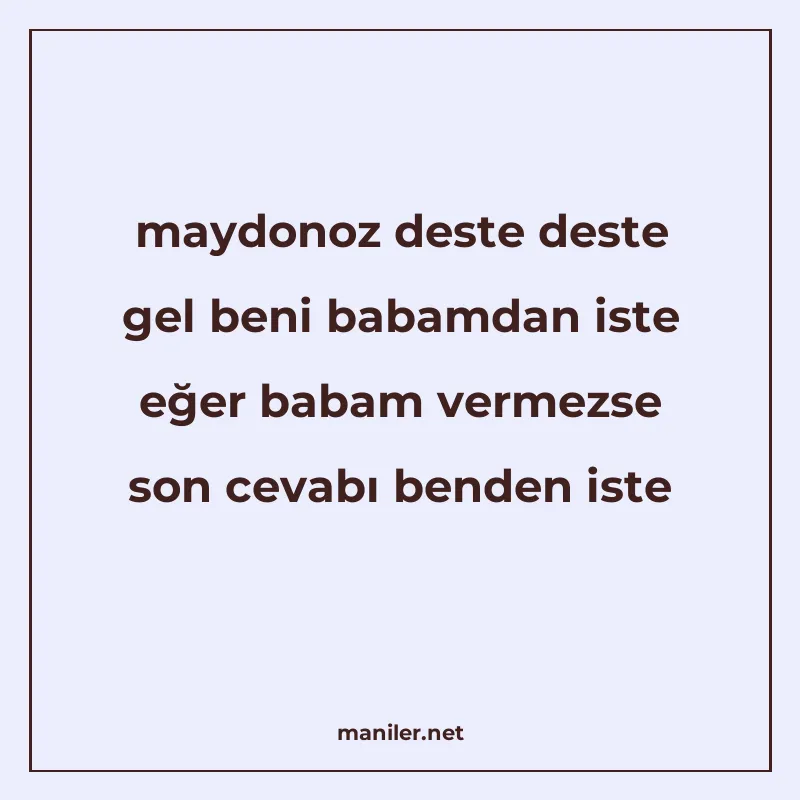 maydonoz deste deste gel beni babamdan iste eğer babam verme manisi görseli