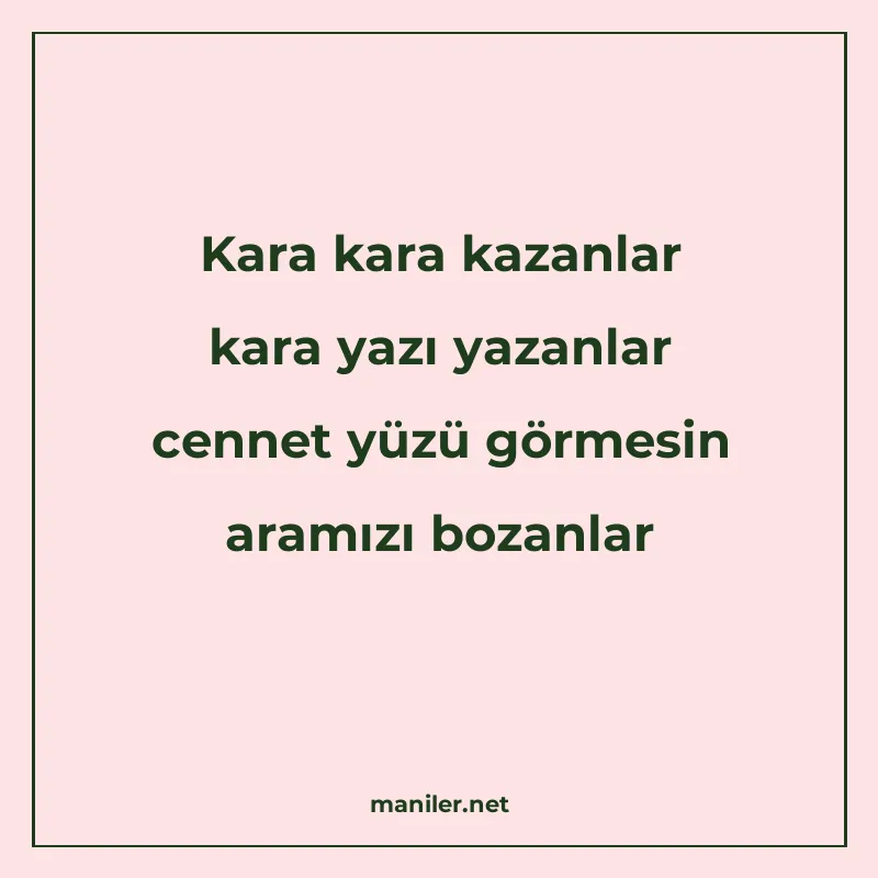 Kara kara kazanlar kara yazı yazanlar cennet yüzü görmesin a manisi görseli