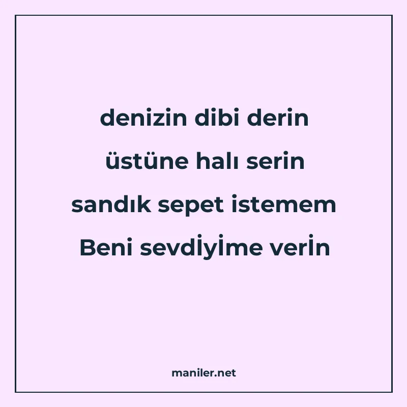 denizin dibi derin üstüne halı serin sandık sepet istemem Be manisi görseli