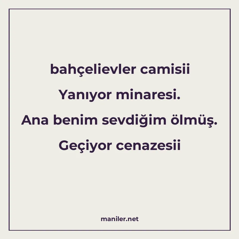 bahçelievler camisii Yanıyor minaresi. Ana benim sevdiğim öl manisi görseli