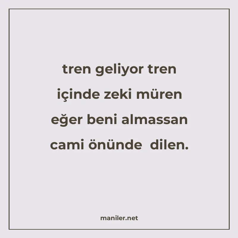 tren geliyor tren içinde zeki müren eğer beni almassan cami manisi görseli