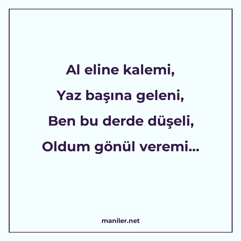 Al eline kalemi, Yaz başına geleni, Ben bu derde düşeli, Old manisi görseli