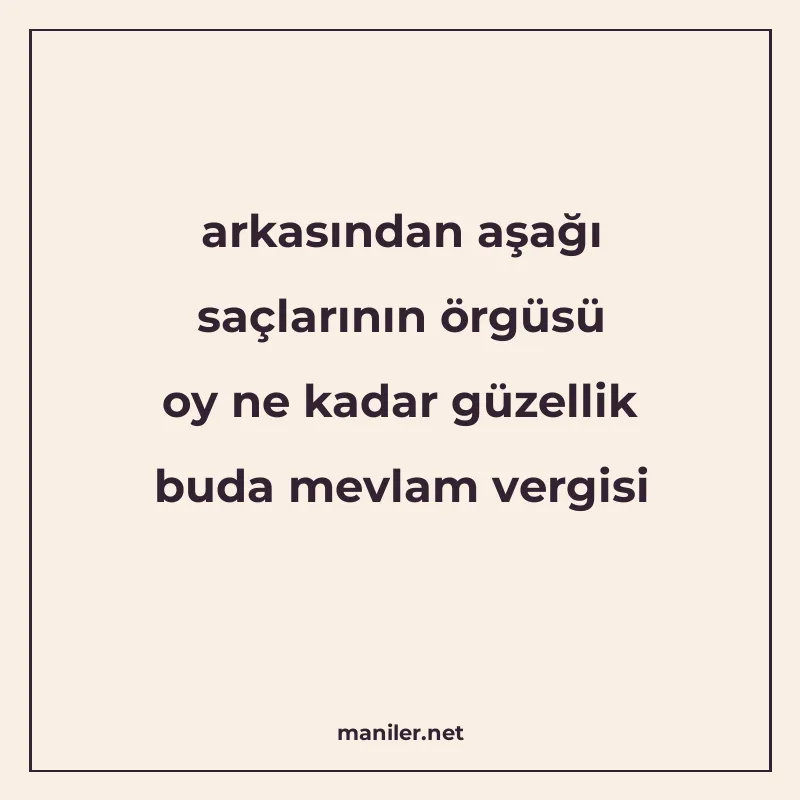 arkasından aşağı saçlarının örgüsü oy ne kadar güzellik buda manisi görseli