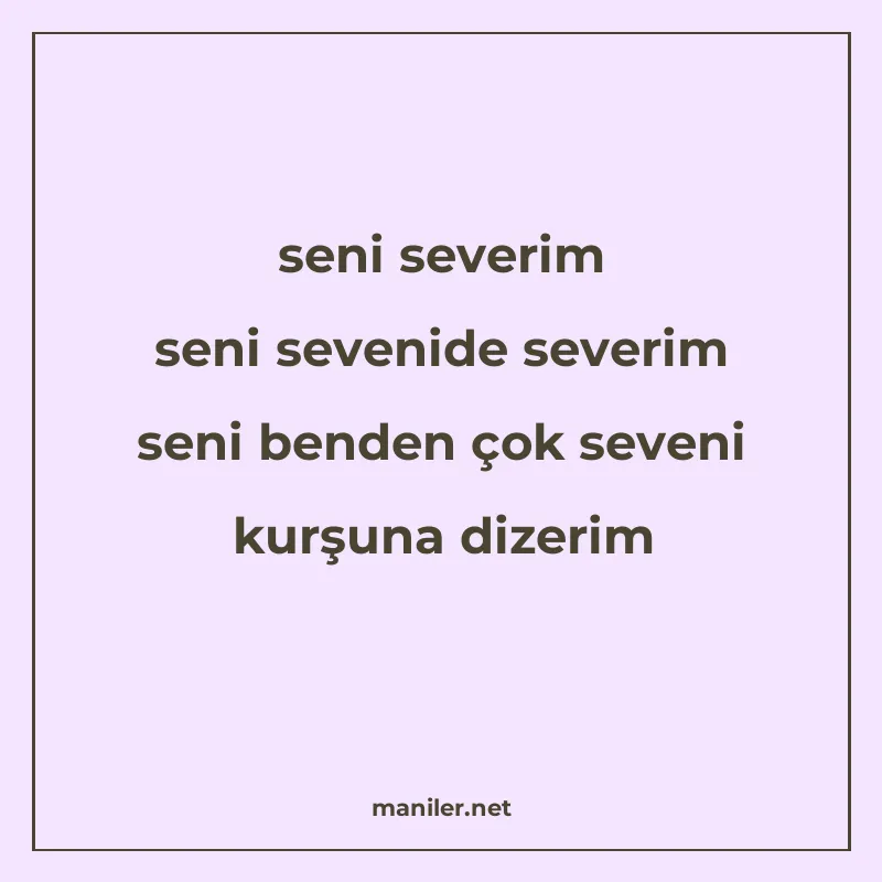seni severim seni sevenide severim seni benden çok seveni ku manisi görseli