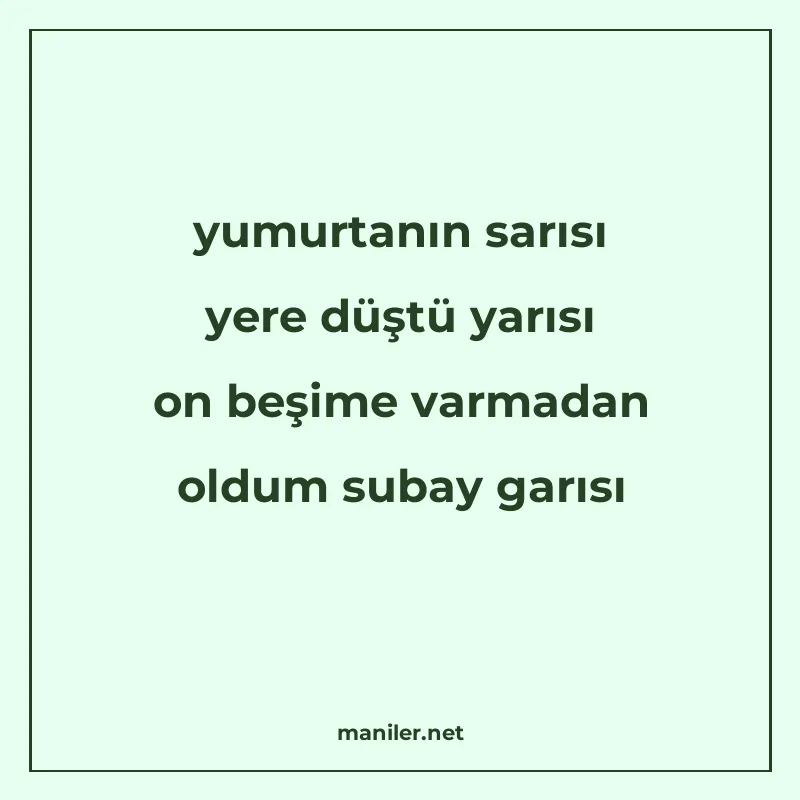 yumurtanın sarısı yere düştü yarısı on beşime varmadan oldum manisi görseli