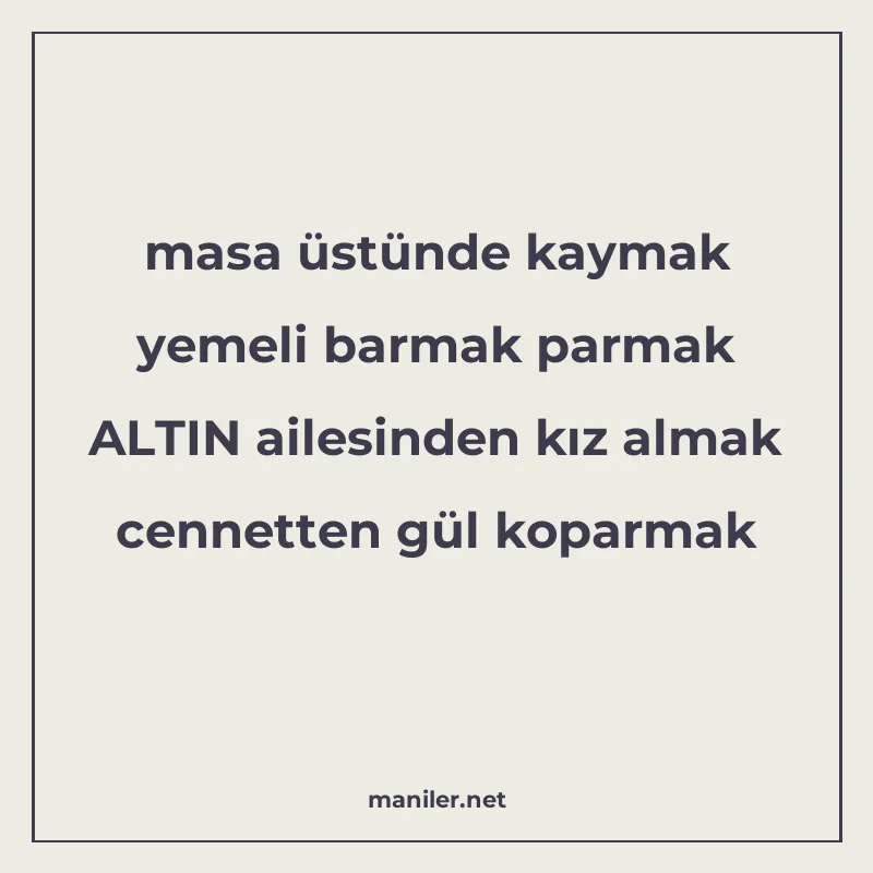 masa üstünde kaymak yemeli barmak parmak ALTIN ailesinden kı manisi görseli