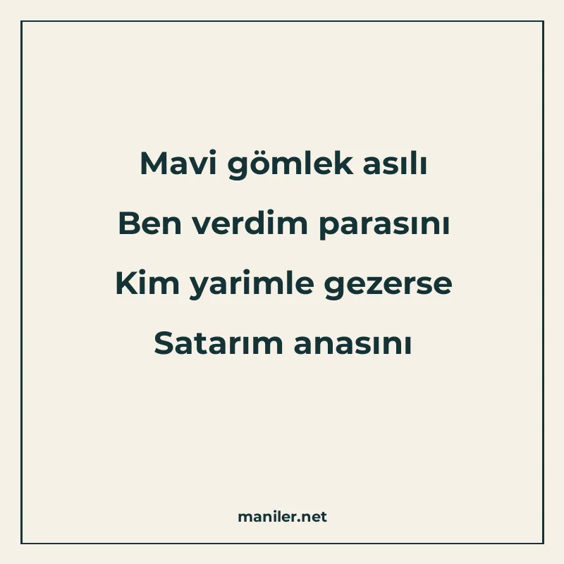 Mavi gömlek asılı Ben verdim parasını Kim yarimle gezerse Sa manisi görseli