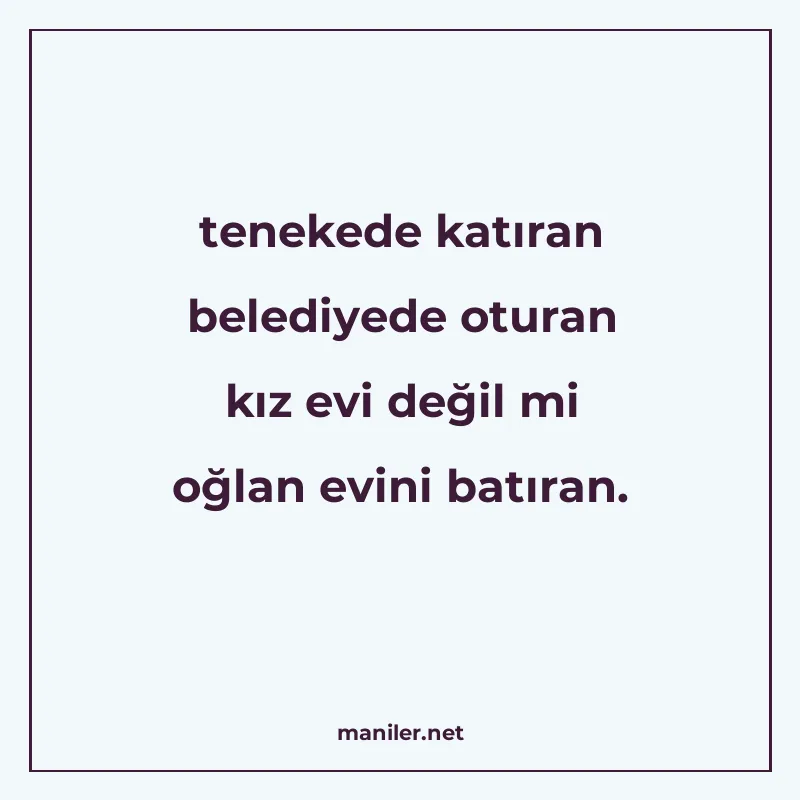tenekede katıran belediyede oturan kız evi değil mi oğlan ev manisi görseli