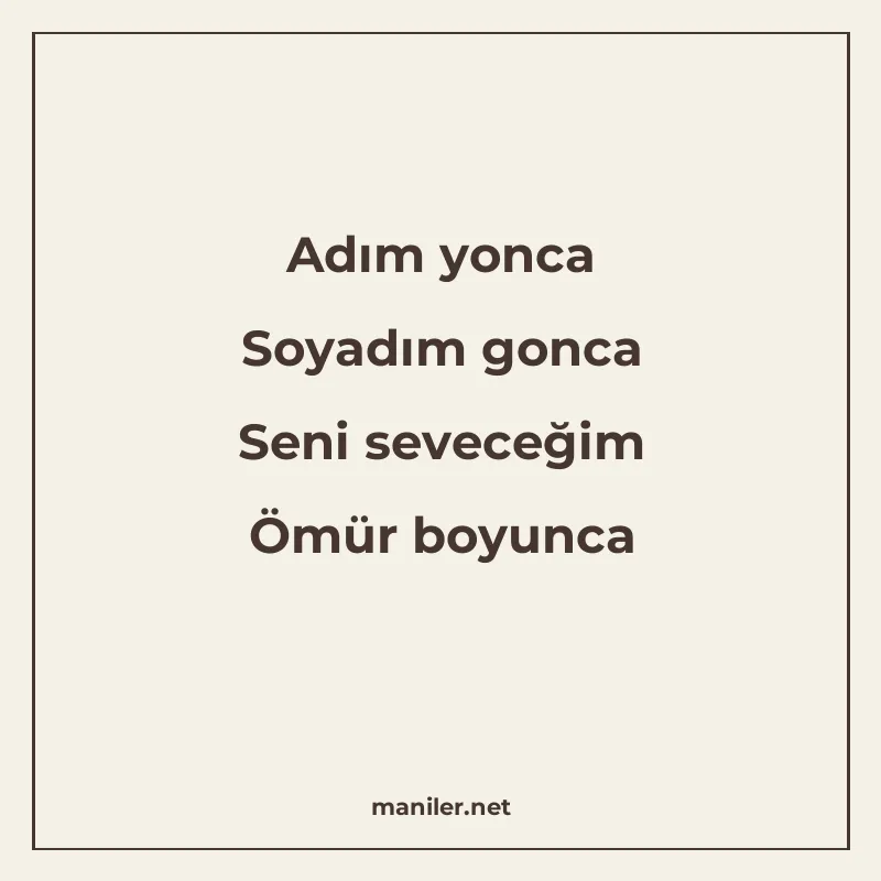 Adım yonca Soyadım gonca Seni seveceğim Ömür boyunca manisi görseli