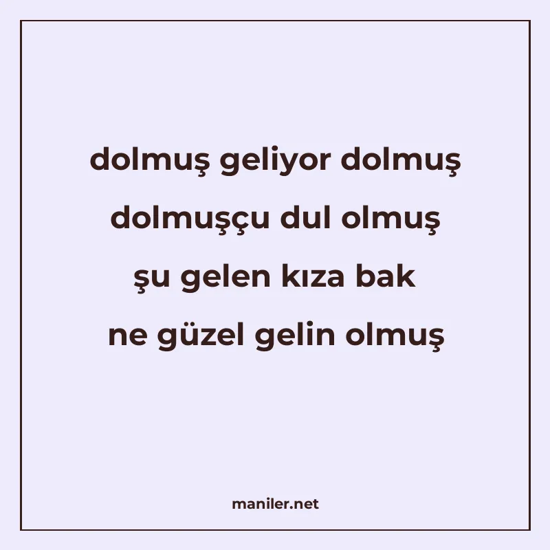 dolmuş geliyor dolmuş dolmuşçu dul olmuş şu gelen kıza bak n manisi görseli