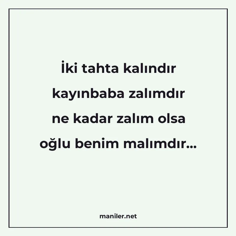 İki tahta kalındır kayınbaba zalımdır ne kadar zalım olsa oğ manisi görseli