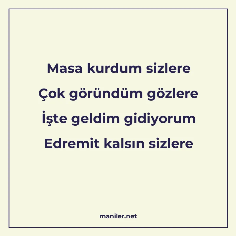 Masa kurdum sizlere Çok göründüm gözlere İşte geldim gidiyor manisi görseli