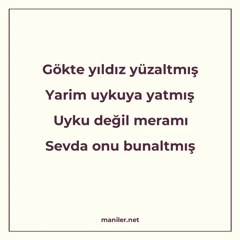 Gökte yıldız yüzaltmış Yarim uykuya yatmış Uyku değil meramı manisi görseli