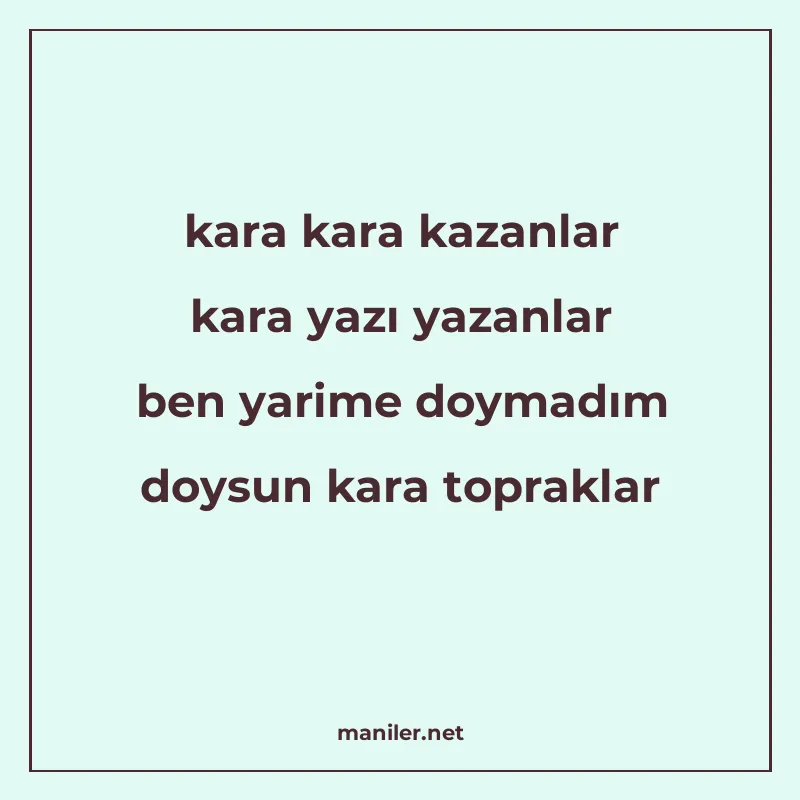 kara kara kazanlar kara yazı yazanlar ben yarime doymadım do manisi görseli