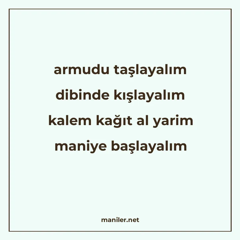 armudu taşlayalım dibinde kışlayalım kalem kağıt al yarim ma manisi görseli