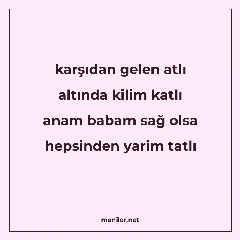 karşıdan gelen atlı altında kilim katlı anam babam sağ olsa manisi görseli