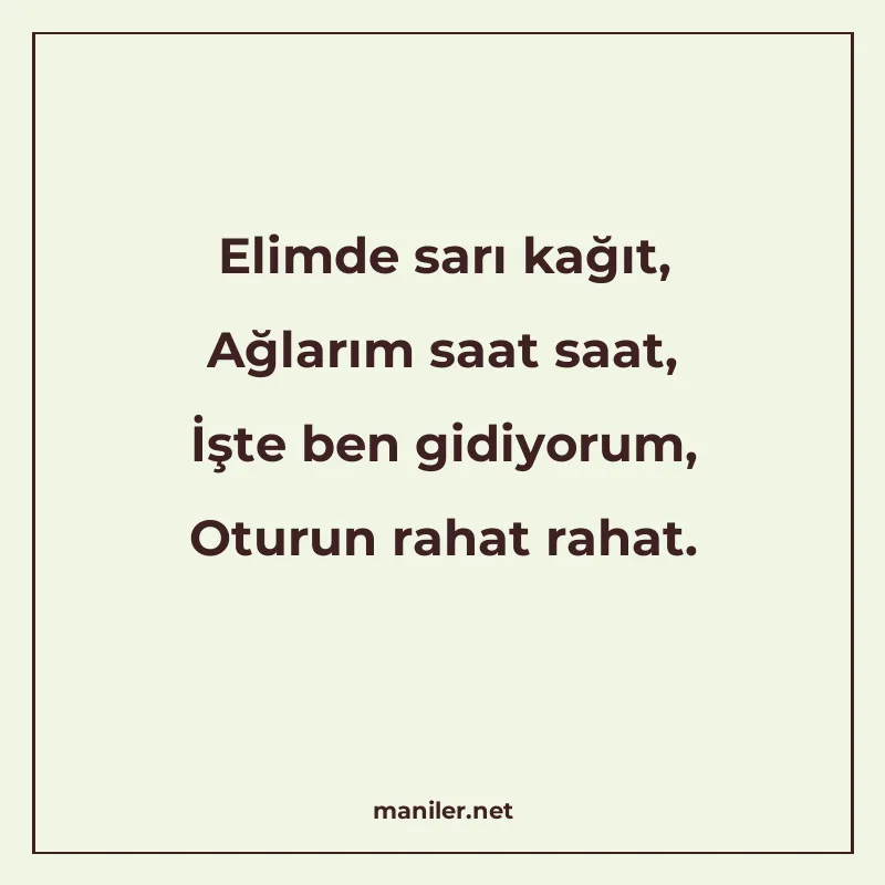 Elimde sarı kağıt, Ağlarım saat saat, İşte ben gidiyorum, Ot manisi görseli