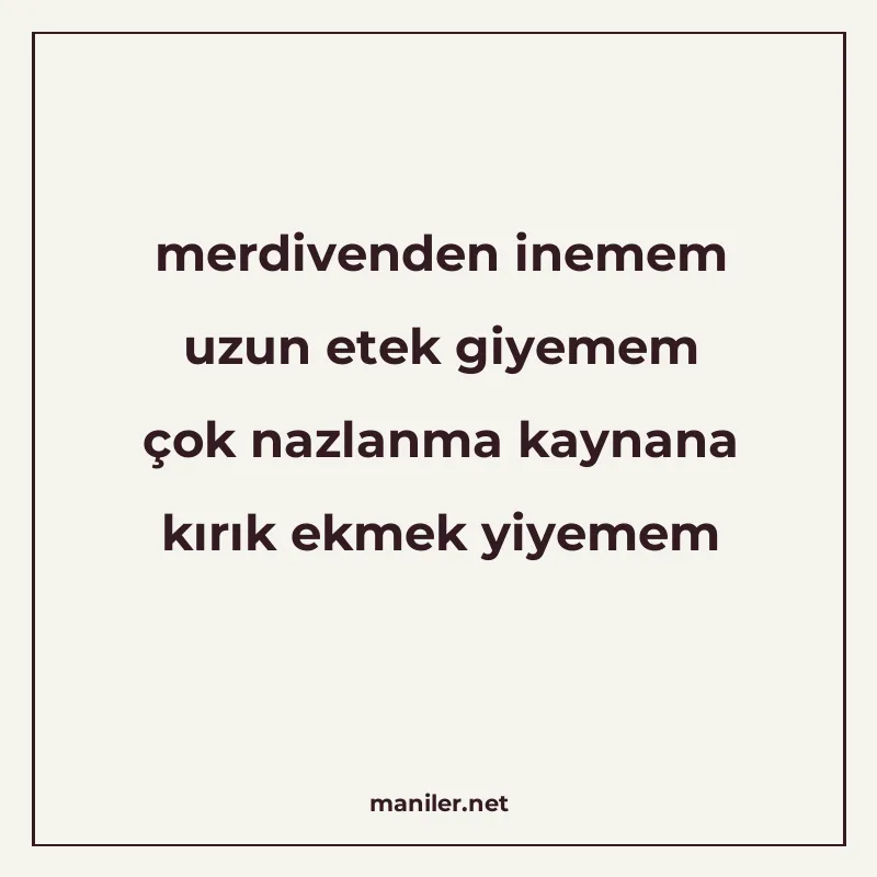 merdivenden inemem uzun etek giyemem çok nazlanma kaynana kı manisi görseli