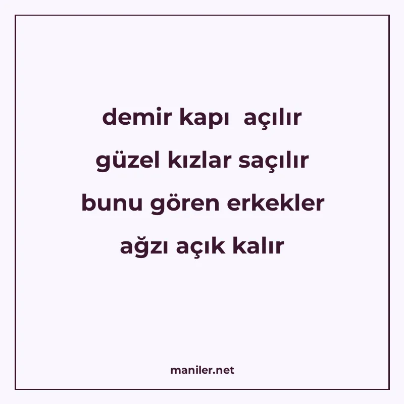 demir kapı açılır güzel kızlar saçılır bunu gören erkekler a manisi görseli