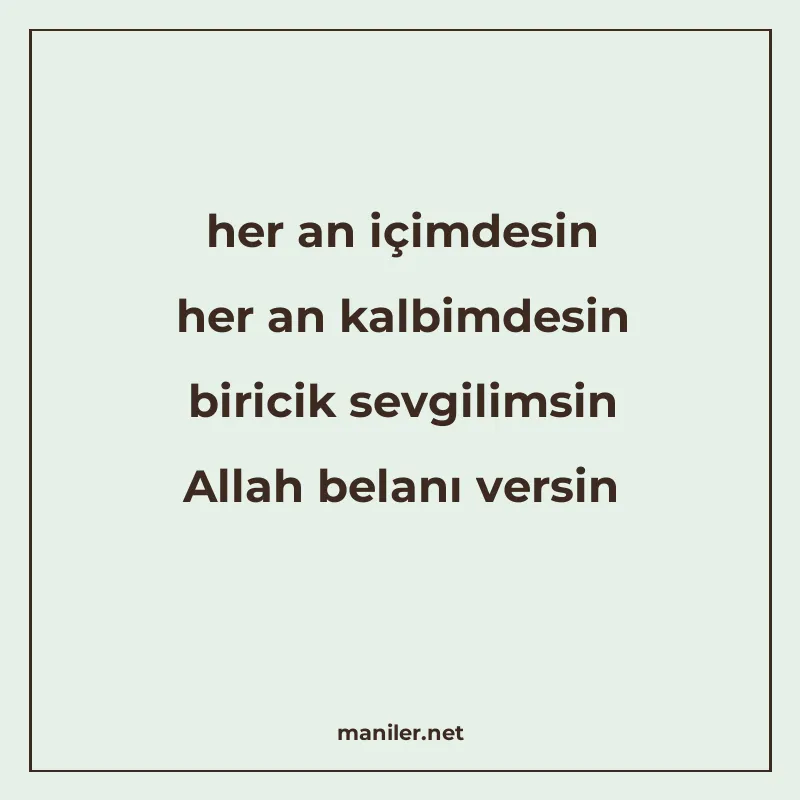 her an içimdesin her an kalbimdesin biricik sevgilimsin Alla manisi görseli