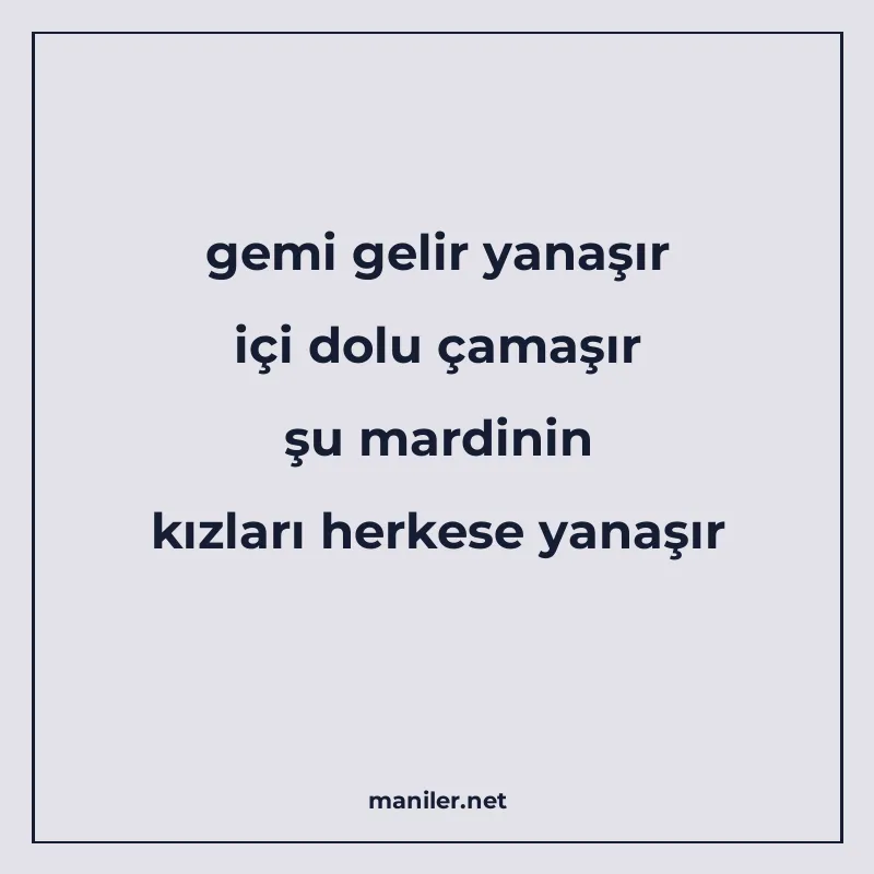 gemi gelir yanaşır içi dolu çamaşır şu mardinin kızları herk manisi görseli