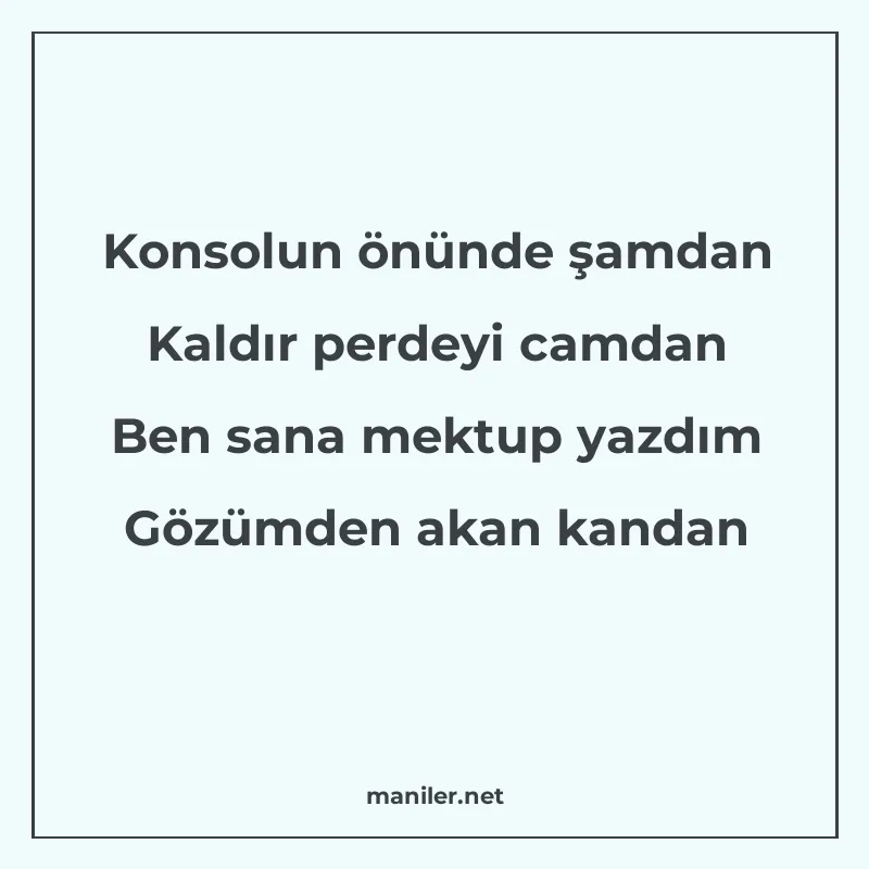 Konsolun önünde şamdan Kaldır perdeyi camdan Ben sana mektup manisi görseli