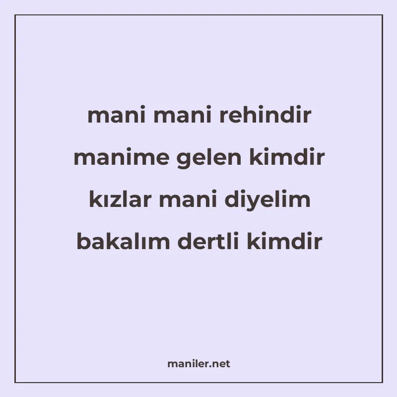 mani mani rehindir manime gelen kimdir kızlar mani diyelim b manisi görseli